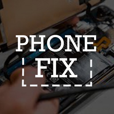 Phone Fix