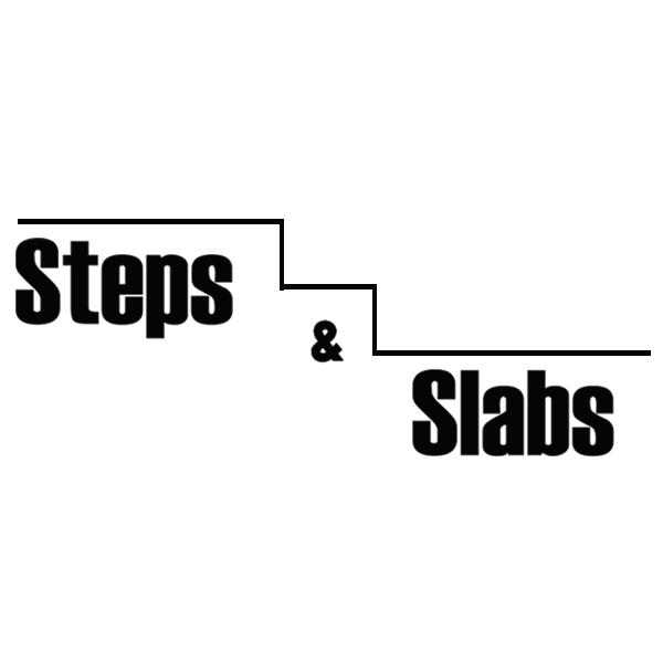 Steps and Slabs